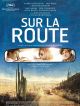 Sur La Route en DVD et Blu-Ray