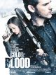Cold Blood en DVD et Blu-Ray
