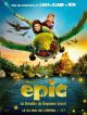 Epic : La Bataille Du Royaume Secret DVD et Blu-Ray