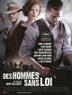 Des Hommes Sans Loi DVD et Blu-Ray