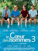 Le Cœur Des Hommes 3 DVD et Blu-Ray