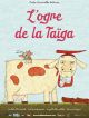 L'Ogre De La Taïga en DVD et Blu-Ray
