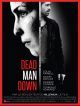 Dead Man Down DVD et Blu-Ray