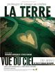 La Terre Vue Du Ciel DVD et Blu-Ray