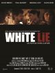 White Lie en DVD et Blu-Ray
