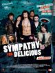 Sympathy For Delicious en DVD et Blu-Ray