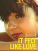 It Felt Like Love en DVD et Blu-Ray