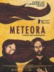 Météora en DVD et Blu-Ray