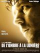 De L'ombre à La Lumière DVD et Blu-Ray