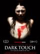 Dark Touch DVD et Blu-Ray