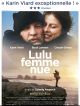 Lulu Femme Nue DVD et Blu-Ray