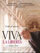 Viva La Libertà en DVD et Blu-Ray