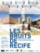 Les Bruits De Recife DVD et Blu-Ray