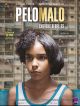 Pelo malo : cheveux rebelles en DVD et Blu-Ray