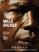 Mille Soleils en DVD et Blu-Ray