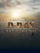 D-Day, Normandie 1944 en DVD et Blu-Ray