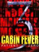 Cabin Fever: Patient Zero en DVD et Blu-Ray