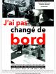 J'ai Pas Changé De Bord en DVD et Blu-Ray
