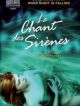 Le Chant Des Sirenes DVD et Blu-Ray