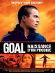 Goal : Naissance D'un Prodige DVD et Blu-Ray
