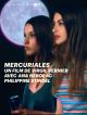 Mercuriales en DVD et Blu-Ray