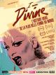 I Am Divine en DVD et Blu-Ray