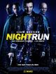 Night Run DVD et Blu-Ray