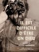 Il Est Difficile D'être Un Dieu en DVD et Blu-Ray