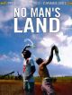 No Man's Land DVD et Blu-Ray