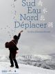 Sud Eau Nord Déplacer en DVD et Blu-Ray