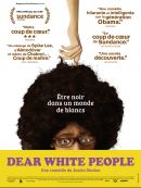 Dear White People en DVD et Blu-Ray