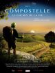 Compostelle, Le Chemin De La Vie en DVD et Blu-Ray