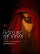 Histoire De Judas DVD et Blu-Ray