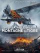 La Bataille De La Montagne Du Tigre DVD et Blu-Ray