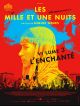 Les mille et une nuits, volume 3 : L'Enchanté DVD et Blu-Ray