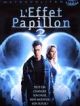 L'Effet Papillon 2 DVD et Blu-Ray
