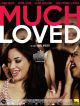 Much Loved en DVD et Blu-Ray