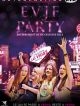 EVJF Party en DVD et Blu-Ray