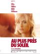 Au Plus Près Du Soleil en DVD et Blu-Ray