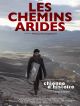 Les Chemins Arides en DVD et Blu-Ray