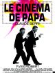 Le Cinéma De Papa DVD et Blu-Ray