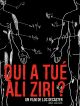 Qui A Tué Ali Ziri ? en DVD et Blu-Ray