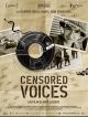 Censored Voices en DVD et Blu-Ray