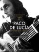 Paco De Lucía, Légende Du Flamenco en DVD et Blu-Ray