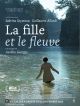 La Fille Et Le Fleuve en DVD et Blu-Ray