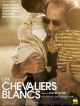 Les Chevaliers Blancs DVD et Blu-Ray