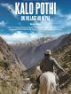 Kalo Pothi, Un Village Au Népal en DVD et Blu-Ray
