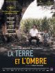 La Terre Et L'ombre en DVD et Blu-Ray