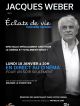 Jacques Weber – Eclats De Vie en DVD et Blu-Ray