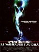 Event Horizon: Le Vaisseau De L'au-dela en DVD et Blu-Ray